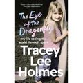 The Eye of the Dragonfly: My Life Seeing the World Through Sport