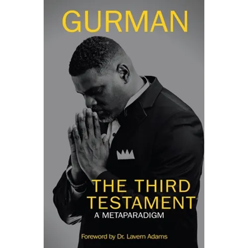 The Third Testament: A Metaparadigm