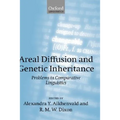 Areal Diffusion and Genetic Inheritance: Problems in Comparative Linguistics