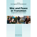 War and Peace in Transition: Changing Roles of External Actors