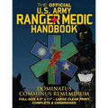 The Official US Army Ranger Medic Handbook - Full Size Edition: Master Close Combat Medicine! Giant 8.5" x 11" Size - Large, Clear Print - Complete &