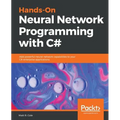 Hands-On Neural Network Programming with C#