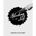 Bleeding Ink