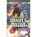 Shotgun Surrender & Stone Cold Texas Ranger