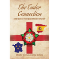 The Tudor Connection: English Influence on French & Spanish Settlements in the New World