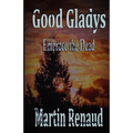 GoodGladys: Embrace the dead