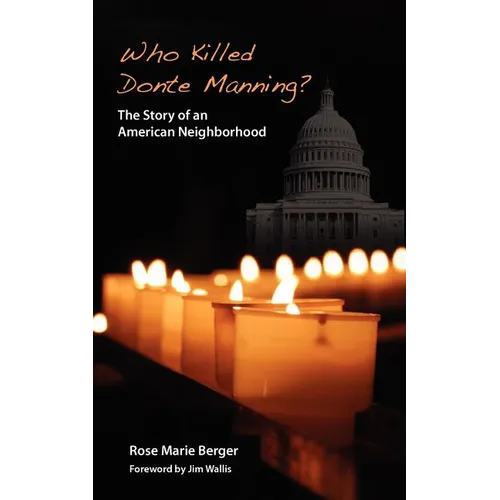 Who Killed Donte Manning? The Story of an American Neighborhood