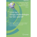 Vlsi-Soc: Design Methodologies for Soc and Sip: 16th Ifip Wg 10.5/IEEE International Conference on Very Large Scale Integration, Vlsi-Soc 2008, Rhodes