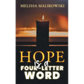 Hope is a Four-Letter Word