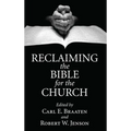 Reclaiming the Bible for the Church