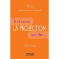La projection: A chacun son film
