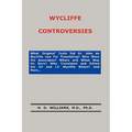 Wycliffe Controversies