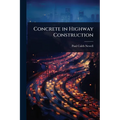 Concrete in Highway Construction