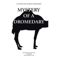 Mystery of a Dromedary