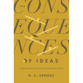 The Consequences of Ideas: Understanding the Concepts That Shaped Our World