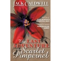 The Last Adventure of the Scarlet Pimpernel: Book Two of Jane Austen's Fighting Men