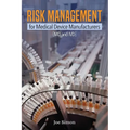 Risk Management for Medical Device Manufacturers: [MD and IVD]