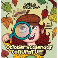 October's Calendar Conundrum: A Rhyming Kid's Book on the Month of October