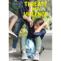 Dealing with Threats and Violence