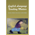 English Language Teaching Matters: A Collection of Articles and Teaching Materials