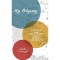 My Odyssey: Journal and reflections of a 12 year Journey
