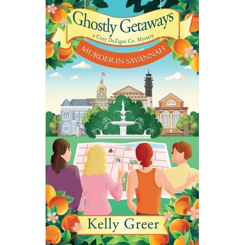 Ghostly Getaways: Murder in Savannah
