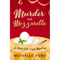 Murder and Mozzarella