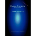 Cosmo Energetic: 21 CEM-Mental Übungen