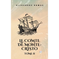 Le Comte de Monte-Cristo, Tome II (French Editon)