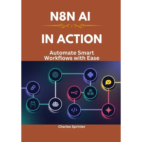 N8N AI in Action: Automate Smart Workflows with Ease