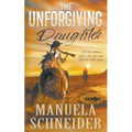 The Unforgiving Daughter