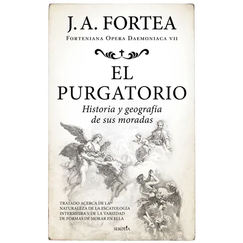 Purgatorio, El. Historia Y Geografia de Sus Moradas