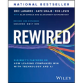 Rewired: The McKinsey Playbook on How Leading Companies Win with Technology and AI
