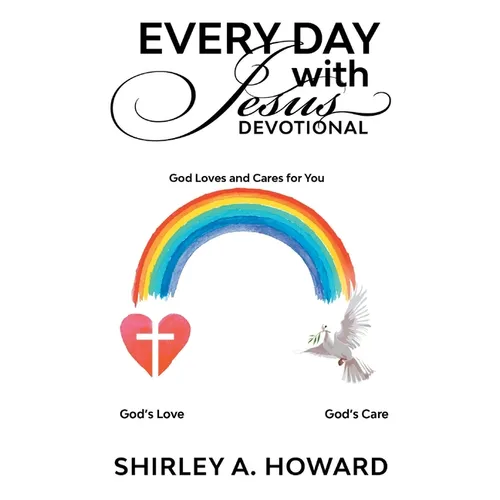 Every Day with Jesus Devotional: God Loves and Cares for You