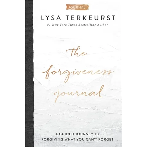 The Forgiveness Journal: A Guided Journey to Forgiving What You Can't Forget (a Devotional Companion with Journaling Prompts to the #1 New York Times