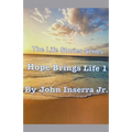Hope Brings Life 1
