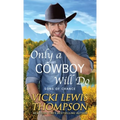 Only a Cowboy Will Do