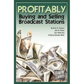 Profitably Buying and Selling Broadcast Stations