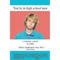 You're in High School Now: Julian's Sophomore Year, Part 1