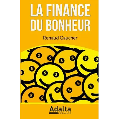 La Finance du Bonheur