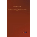 The Sketch Book of Geoffrey Crayon, Gent