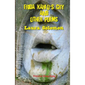 Frida Kahlo's Cry and other poems