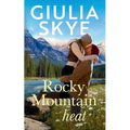Rocky Mountain Heat: A friends-to-lovers, vacation romance!