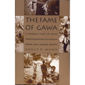 The Fame of Gawa: A Symbolic Study of Value Transformation in a Massim Society