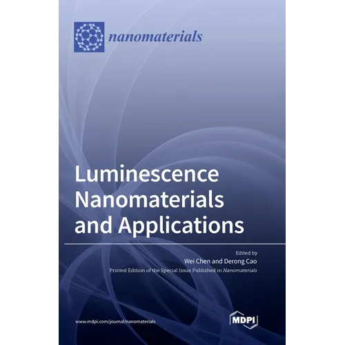 Luminescence Nanomaterials and Applications