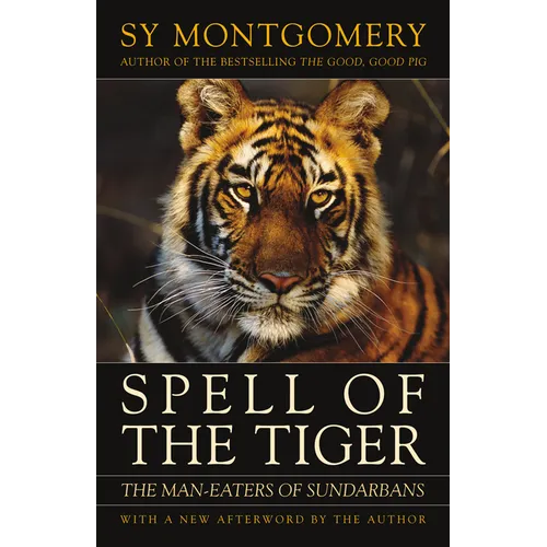 Spell of the Tiger: The Man-Eaters of Sundarbans