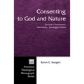 Consenting to God and Nature