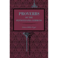Proverbs of the Pennsylvania Germans