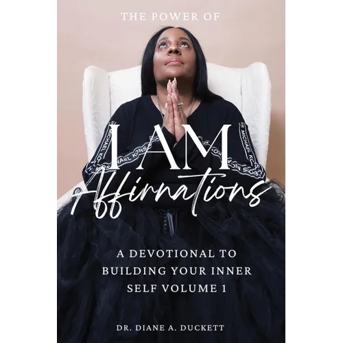 The Power of I AM Affirmations