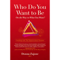 Who Do You Want to Be on the Way to What You Want?: Coaching with the Empowerment Dynamic